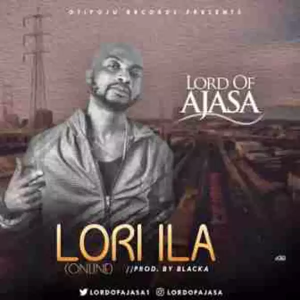 Lord Of Ajasa - Lori Ila (Online)